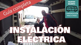 INSTALACIÓN ELÉCTRICA en FURGONETA CAMPER Guía completa 7 Camperizar furgoneta [upl. by Zsolway]