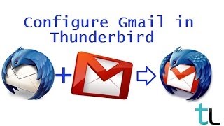 Configure gmail in Thunderbird  POP3 amp IMAP [upl. by Eahsat871]