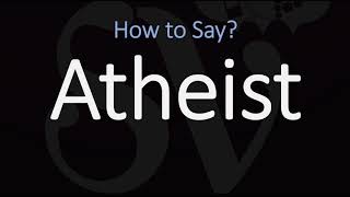 How to Pronounce Atheist CORRECTLY Meaning amp Pronunciation [upl. by Leuqram]