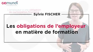 Les obligations de l’employeur en matière de formation [upl. by Ahselef26]