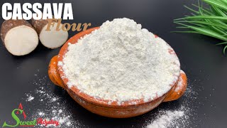 HOW TO MAKE CASSAVA FLOUR AT HOME WITH JUST ONE INGREDIENT 2 EASY WAYS  YUCA FLOUR [upl. by Maidie186]