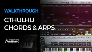 Cthulhu  Chords amp Arps [upl. by Yeleen741]