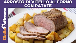 ARROSTO DI VITELLO AL FORNO CON PATATE [upl. by Liza]