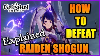 Genshin Impact How to defeat Raiden Shogun  Explained [upl. by Sane240]