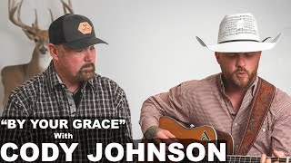 Cody Johnson  By Your Grace Acoustic [upl. by Latea]