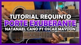 Tutorial  Porte exuberante  Natanael Cano ft Oscar Maydon  Requinto  Acordes  TABS [upl. by Cousin574]