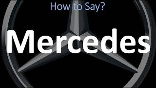 How to Pronounce Mercedes CORRECTLY  German Spanish amp English Pronunciation [upl. by Winser171]