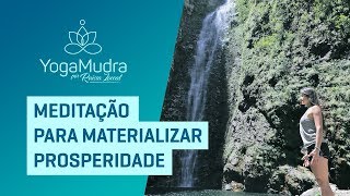 Meditação para PROSPERIDADE [upl. by Sadnalor]