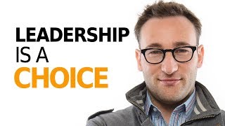 HOW TO BE A LEADER  Motivational Speech By Simon Sinek [upl. by Bussy]