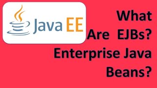 What are EJBs Enterprise Java Beans [upl. by Carver]