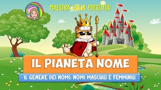 IL GENERE DEI NOMI NOMI MASCHILI E FEMMINILI  PIANETA NOME [upl. by Lebisor944]