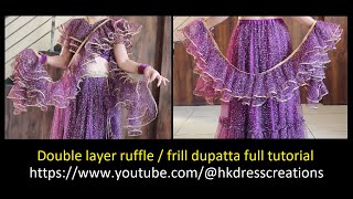 Double layer ruffle frill dupatta full tutorial [upl. by Iahk569]