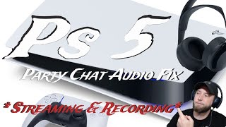 PS5 Party Chat Audio Fix Broadcast and Recording [upl. by Anavlis]