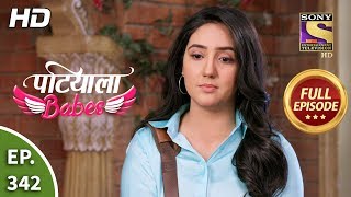 Patiala Babes  Ep 342  Full Episode  18th March 2020 [upl. by Nennek]