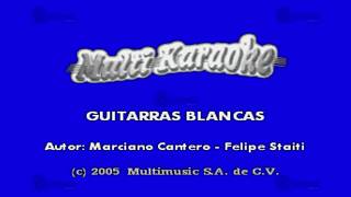 MULTIKARAOKE  Guitarras Blancas [upl. by Wood]