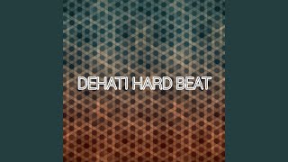 Dehati Hard Beat [upl. by Eimac948]