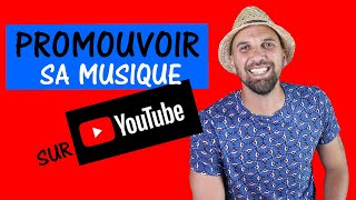 COMMENT PROMOUVOIR SA MUSIQUE SUR YOUTUBE [upl. by Sinoda]