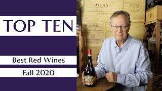 Top Ten Red Wines  Fall 2020  Sommelier B Pierre Asti [upl. by Auehsoj]