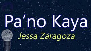 Pano Kaya  Jessa Zaragoza KARAOKE VERSION [upl. by Liag535]