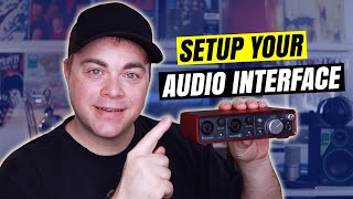 Audio Interface Setup for Beginners [upl. by Atal]