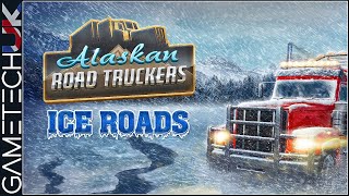 Alaskan Road Truckers  Ice Roads DLC preview [upl. by Netsrijk]