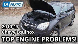 Top Common Engine Problems 20102017 Chevy Equinox SUV [upl. by Assena]