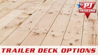 PJ Trailers  Flooring Options  PJ Trailers [upl. by Yllop729]