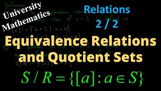 Equivalence Relations and Quotient Sets [upl. by Tirzah]