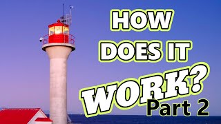 How Does a Lighthouse Work Part 2  The History [upl. by Annavaj]