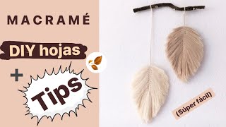 DIY MACRAMÉ DIY hojas  tips súper fácil  Degrenette [upl. by Snoddy]