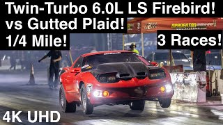 Gutted Tesla Plaid vs Twin76mmTurbo 60L LS Firebird 14 mile 3 Races 4K UHD Dragstrip Action [upl. by Ziagos856]