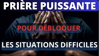 Prière Puissante pour Débloquer Toutes Situations Difficiles [upl. by Chyou]