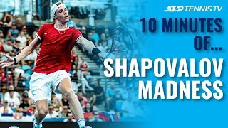 10 Minutes of Denis Shapovalov Pure MADNESS [upl. by Leahcimed]