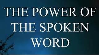 THE POWER OF THE SPOKEN WORD  FLORENCE SCOVEL SHINN [upl. by Ecyarg640]