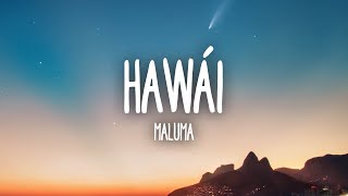 Maluma  Hawái LetraLyrics [upl. by Stovall]