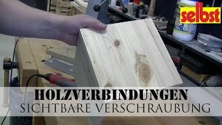 Holzverbindungen Verschraubung [upl. by Meridith]