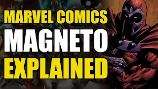 Marvel Comics Magneto Explained  Comics Explained [upl. by Rosabella]