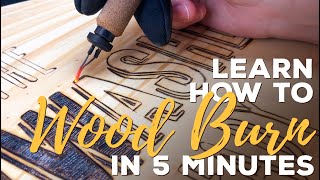 Learn How to Wood Burn in 5 Minutes [upl. by Badr707]