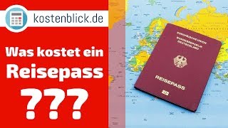 Reisepass  Kosten  Preise einfach erklärt in nur 60 Sekunden [upl. by Rendrag]