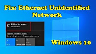 Ethernet Unidentified Network Windows 10 Fixed  How to Fix Network Issues Windows [upl. by Arlina]