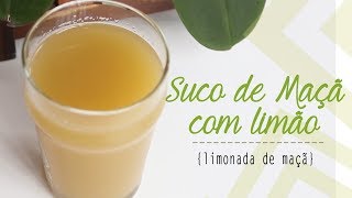 SUCO DE MAÇÃ COM LIMÃO  limonada de maçã  24 [upl. by Franni871]