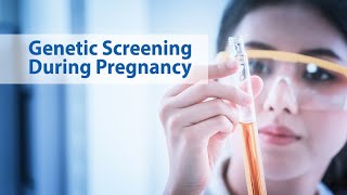 Genetic Testing During Pregnancy [upl. by Ahsikam]