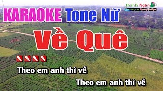 Về Quê Karaoke Tone Nữ Nhạc Sống Thanh Ngân [upl. by Melany908]