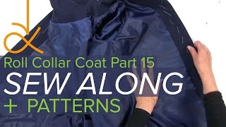 Sewing a Coat A Sew Along Part 15 Sew and Attach the Lining [upl. by Elconin]