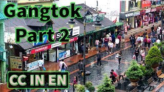 Gangtok Sikkim Tourism video  Sikkimese Food Sightseeing  Episode 2 [upl. by Pega]