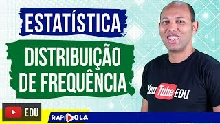 DISTRIBUIÇÃO DE FREQUÊNCIA ✅ ESTATÍSTICA [upl. by Lauro]