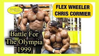 Flex Wheeler amp Chris Cormier  BACK  The Battle For The Olympia 1999 [upl. by Nnylkcaj]