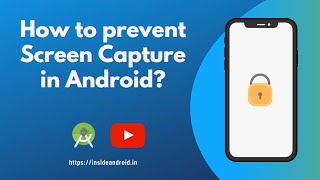 How to prevent Screen Capture in Android Android Studio Tutorial  Inside Android [upl. by Rock]