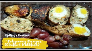 Best Relyenong Bangus Stuffed Milkfish  Easy Recipe [upl. by Werner941]