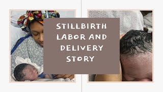 UNEXPECTED STILLBIRTH AT 34 WEEKS  Labor and Delivery Story of Baby Reign [upl. by Bresee]